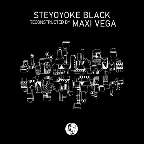 VA - Steyoyoke Black Reconstructed by Maxi Vega [SYYKBLK071]